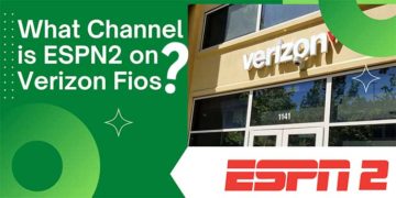 What Channel is ESPN2 on Verizon Fios?