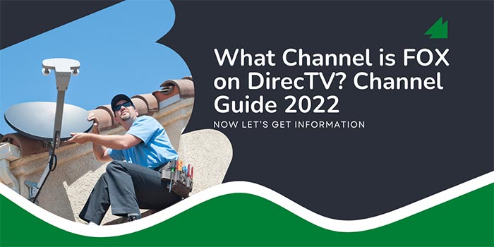 What Channel is FOX on DirecTV? Channel Guide 2023