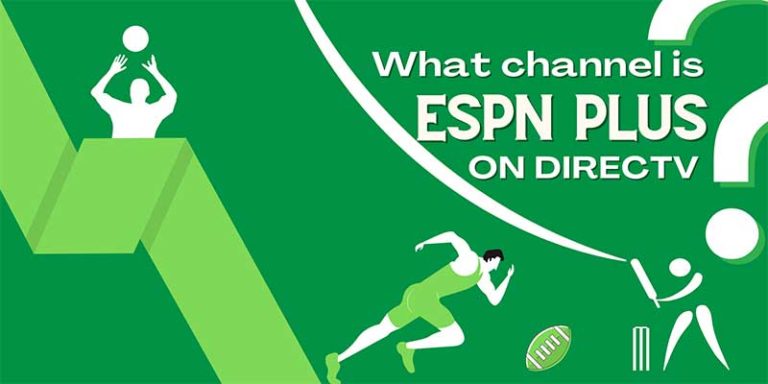 What Channel is ESPN Plus on DIRECTV? Channel Guide 2024