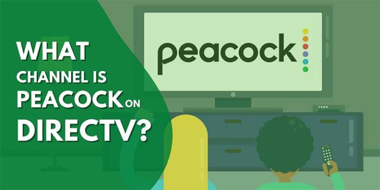 What Channel is Peacock on DirecTV? Channel Guide 2023