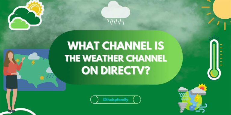 What Channel is the Weather Channel on DirecTV
