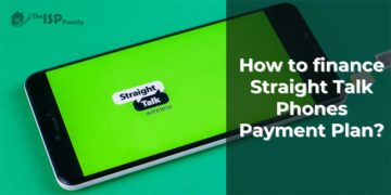 How to finance Straight Talk Phones Payment Plan?