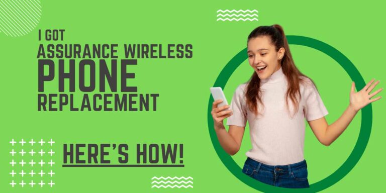 How to Get an Assurance Wireless Phone Replacement?