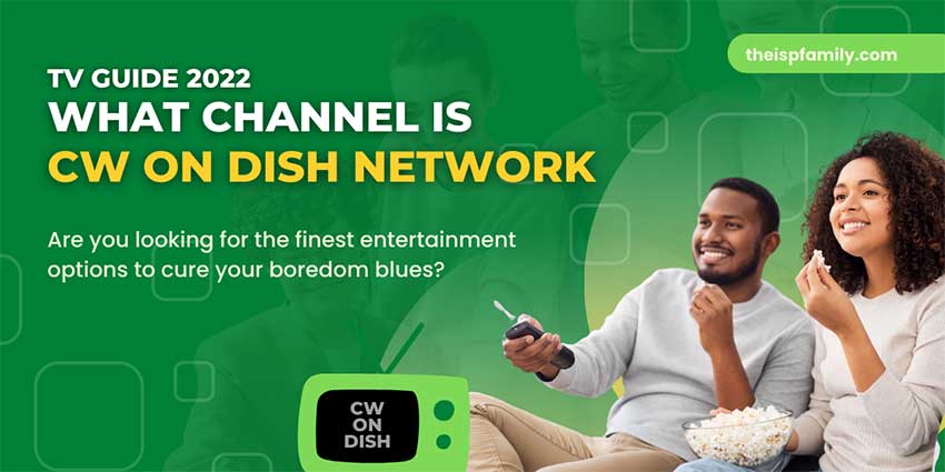 What Channel is CW On Dish Network? Channel Guide 2022