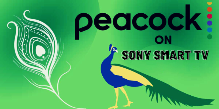 How to Download and Add Peacock to Sony Smart TV?