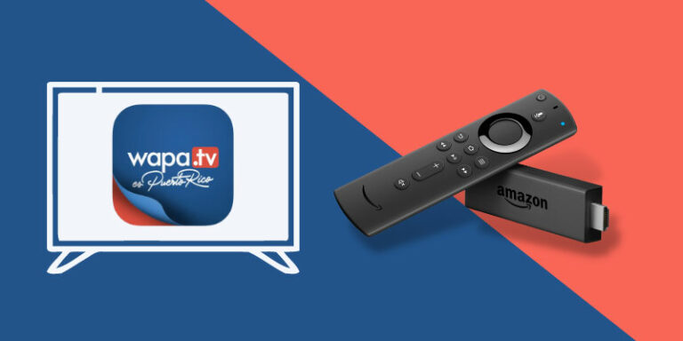 WAPA TV On FireStick | How to Get, Watch, Download & Install