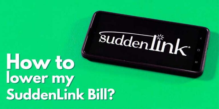 How to Lower My SuddenLink Bill in 2024?